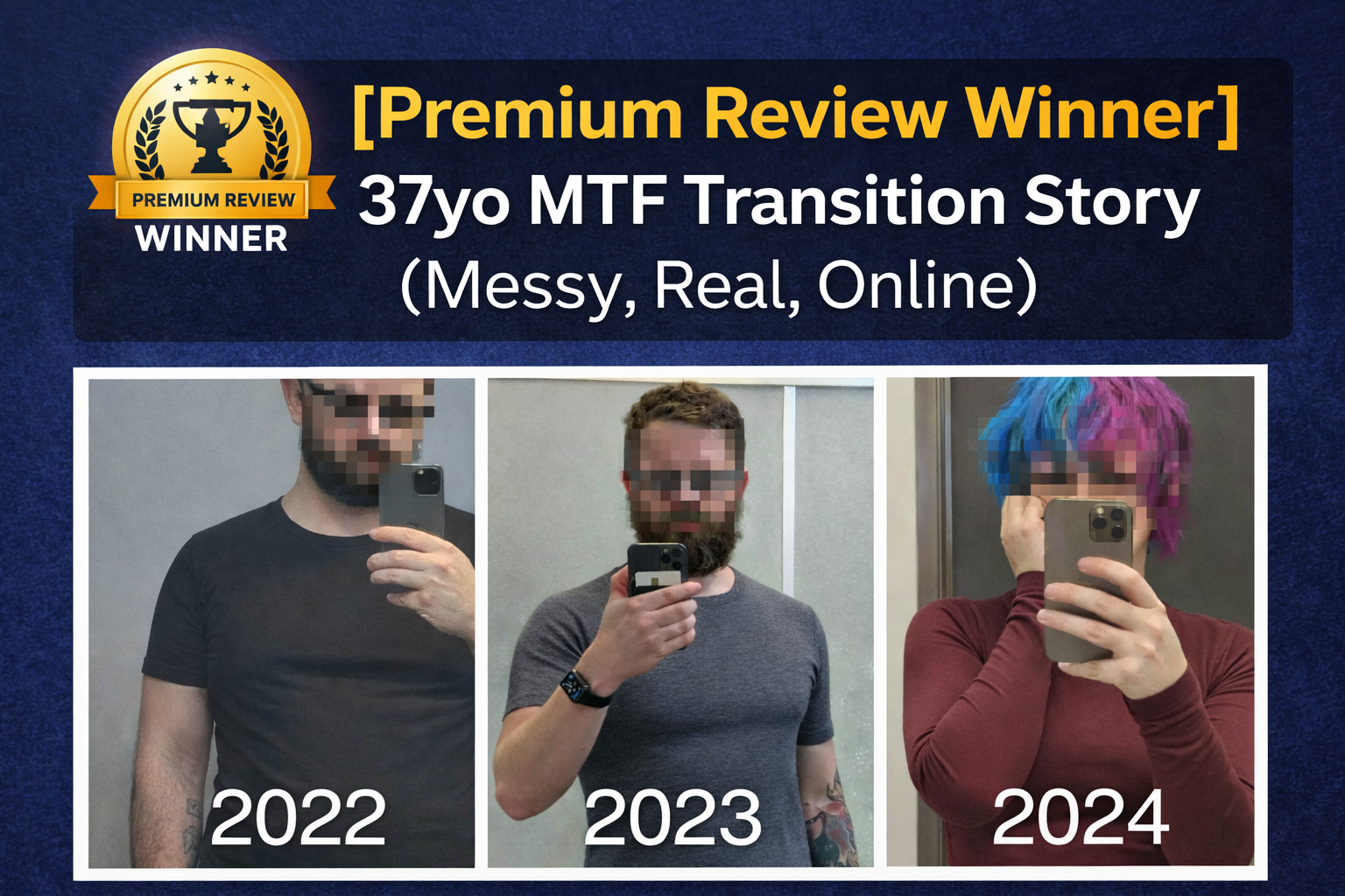 [Premium Review Winner] My Honest MTF Transition Story at 37